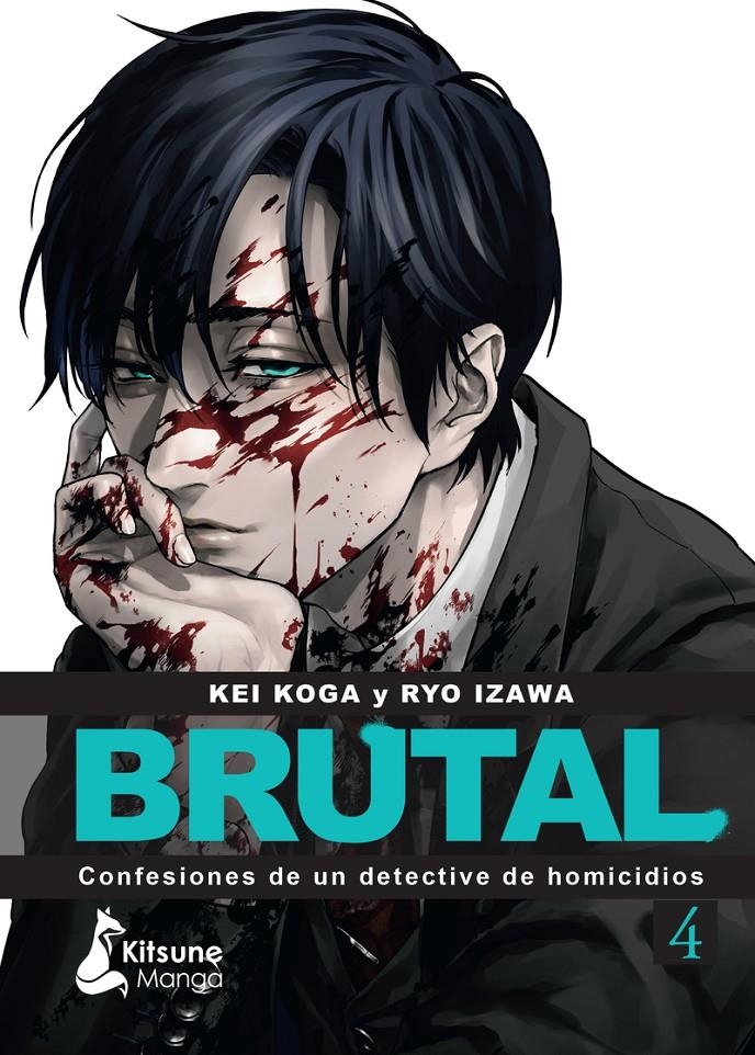 BRUTAL! CONFESIONES DE UN DETECTIVE DE HOMICIDIOS # 04 | 9788418524837 | KEI KOGA - RYO IZAWA | Universal Cómics
