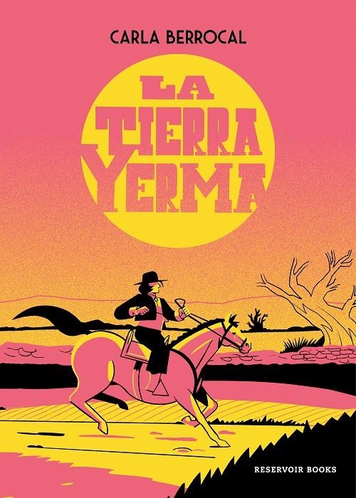 LA TIERRA YERMA | 9788419437860 | CARLA BERROCAL | Universal Cómics
