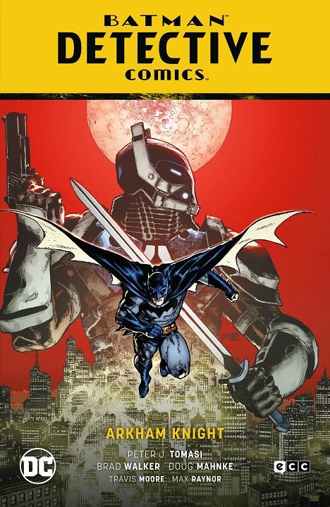 BATMAN DETECTIVE COMICS RENACIMIENTO # 10 ARKHAM KNIGHT | 9788419186898 |  BRAD WALKER - DOUG MAHNKE - MAX RAYNOR -