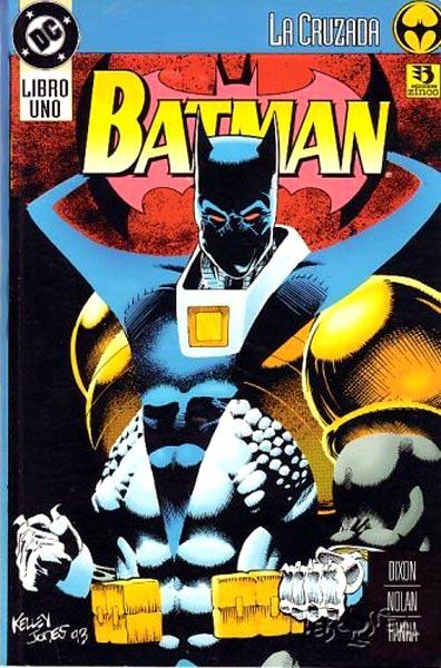 COLECCIÓN COMPLETA BATMAN LA CRUZADA | 76912 | DOUG MOENCH - CHUCK DIXON -  MIKE MANLEY - GRAHAM NOLAN - BARRY KITSON - JIM BALENT - KELLEY JONES |  Universal Cómics