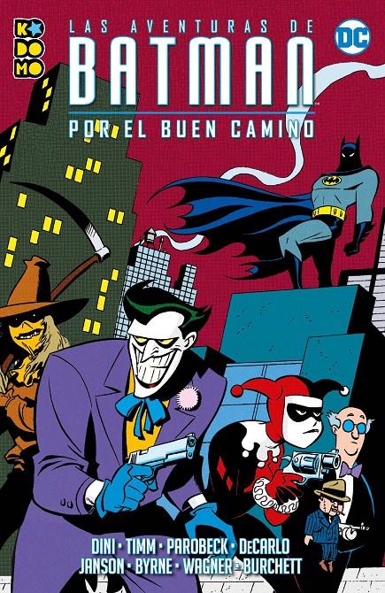 LAS AVENTURAS DE BATMAN, POR EL BUEN CAMINO | 9788419263155 | BRUCE TIMM -  DAN DECARLO - JOHN BYRNE - KLAUS JANSON - MATT WAGNER - MIKE PAROBECK -  PAUL DINI | Universal Cómics