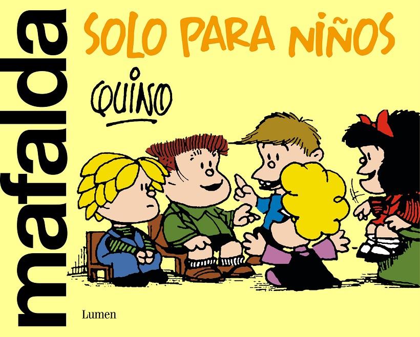 MAFALDA SOLO PARA NIÑOS, 9788426426000, QUINO