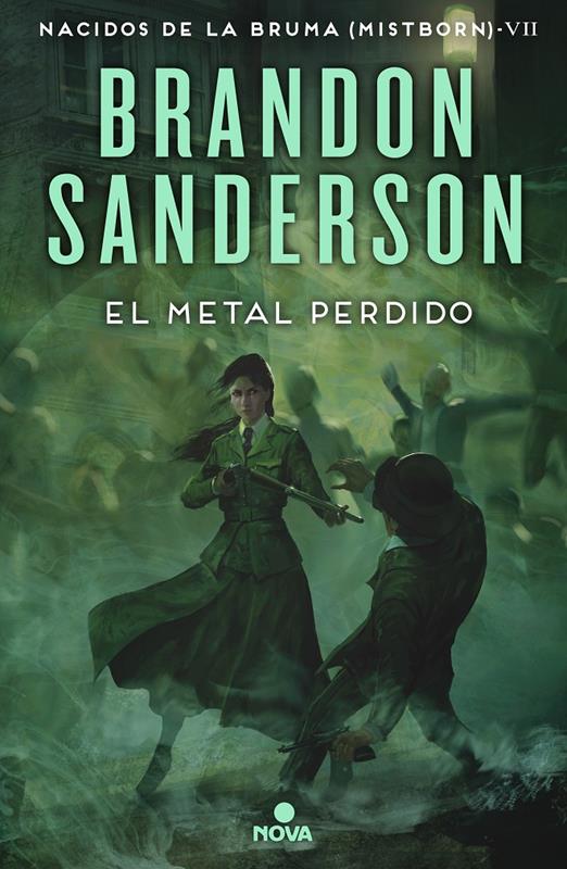 El metal perdido (Nacidos de la bruma [Mistborn] 7) : Sanderson, Brandon,  Viciano Delibano, Manuel: : Libros