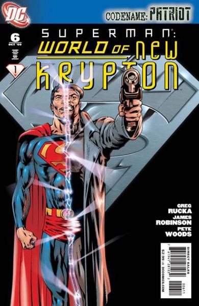 USA SUPERMAN WORLD OF NEW KRYPTON # 06 | 76194128103200611 | JAMES ROBINSON - GREG RUCKA - PETE WOODS | Universal Cómics