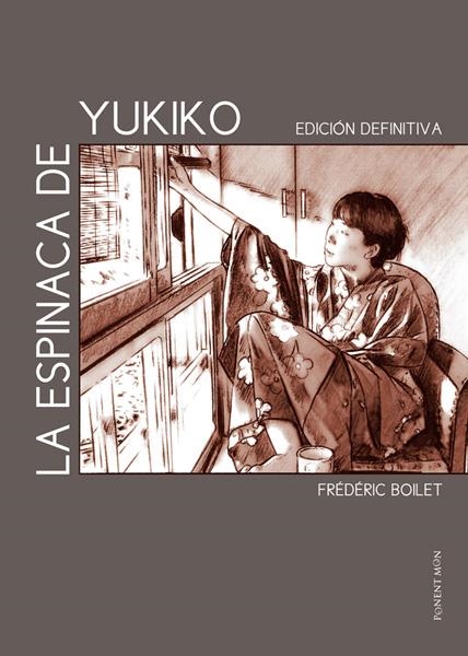 LA ESPINACA DE YUKIKO EDICIÓN DEFINITIVA | 9781910856499 | FREDERIC BOILET | Universal Cómics