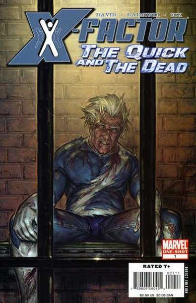 USA X-FACTOR : THE QUICK AND THE DEAD # 1 | 75960606045000111 | PETER DAVID - PABLO RAIMONDI | Universal Cómics