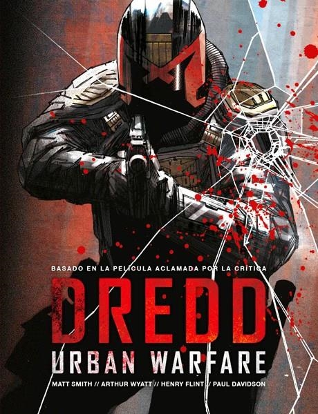 JUEZ DREDD URBAN WARFARE | 9788416435098 | MATT SMITH - ARTHUR WYATT - HENRY FLINT - PAUL DAVIDSON | Universal Cómics