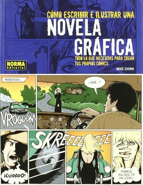 2aMA COMO ESCRIBIR E ILUSTRAR UNA NOVELA GRÁFICA | 2M137628 | MIKE CHINN | Universal Cómics