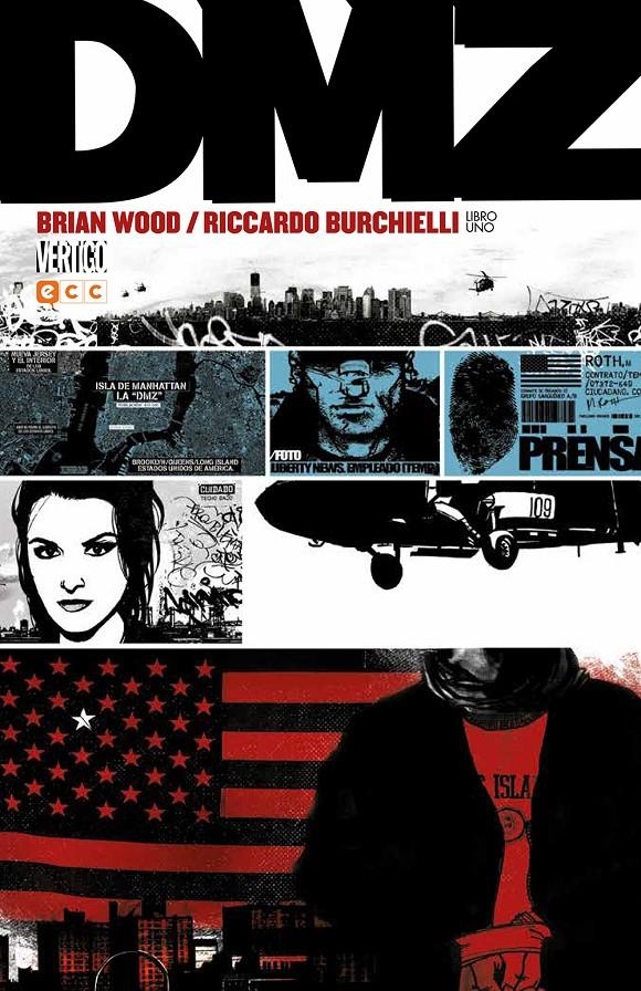 DMZ LIBRO # 01 | 9788416945115 | BRIAN WOOD - KRISTIAN DONALDSON - RICCARDO BURCHIELLI | Universal Cómics