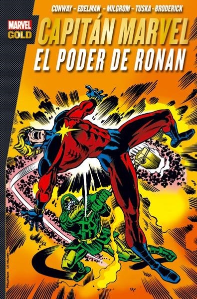 CAPITÁN MARVEL # 05 EL PODER DE RONAN | 9788490949344 | GERRY CONWAY - SCOTT EDELMAN - AL MILGROM - GEORGE TUSKA - PAT BRODERICK | Universal Cómics