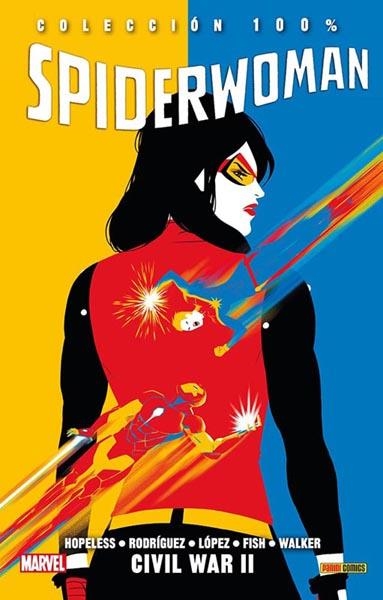 SPIDERWOMAN VOLUMEN 2 # 04 CIVIL WAR II | 9788490949832 | DENNIS HOPELESS - JAVIER RODRIGUEZ - ALVARO LOPEZ - VERONICA FISH | Universal Cómics