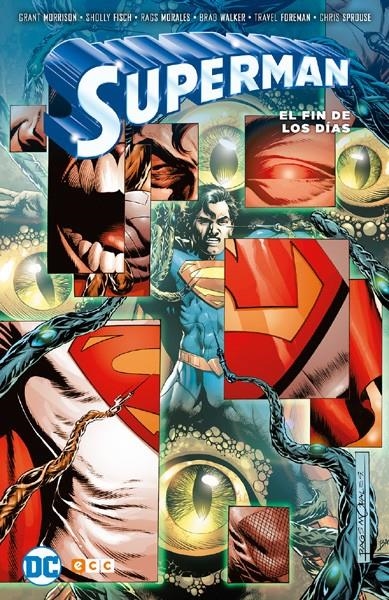 SUPERMAN DE GRANT MORRISON, EL FIN DE LOS DÍAS | 9788416998340 | BRAD WALKER - CHRIS SPROUSE - GRANT MORRISON - RAGS MORALES - TRAVEL FOREMAN | Universal Cómics