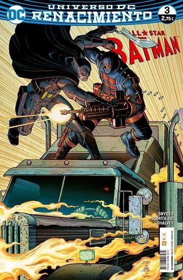 ALL STAR BATMAN # 03 RENACIMIENTO | 9788416998289 | DECLAN SHALVEY - JOHN ROMITA JR. - SCOTT SNYDER | Universal Cómics