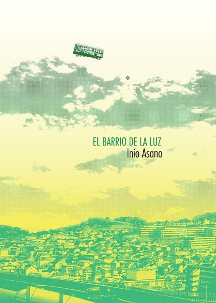 EL BARRIO DE LA LUZ | 9788467926552 | INIO ASANO | Universal Cómics