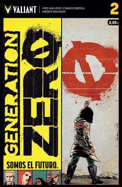 GENERATION ZERO # 02 | 9788417036119 | FRED VAN LENTE - FRANCIS PORTELA - ANDREW DALHOUSE | Universal Cómics