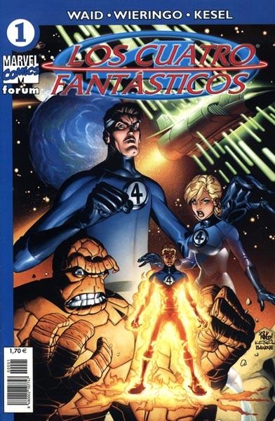 LOS 4 FANTÁSTICOS VOLUMEN V # 01 | 848000210774700001 | MARK WAID - MIKE WIERINGO - KARL KESEL | Universal Cómics