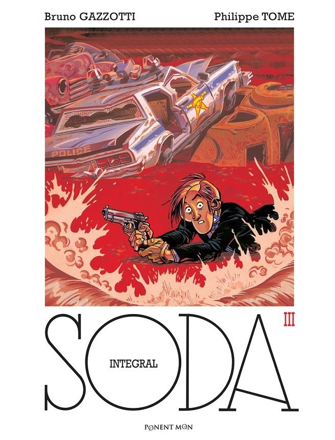 SODA INTEGRAL # 03 | 9781910856857 | BRUNO GAZZOTTI - TOME | Universal Cómics