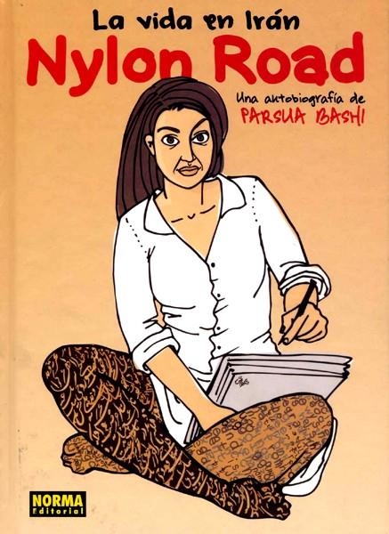 2aMA NYLON ROAD, LA VIDA EN IRÁN | 2M144707 | PARSUA BASHI | Universal Cómics