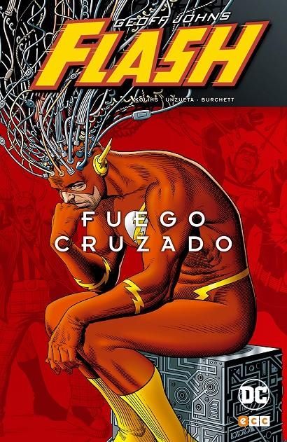 FLASH DE GEOFF JOHNS # 02 FUEGO CRUZADO | 9788417176747 | ÁNGEL UNZUETA - GEOFF JOHNS - RICK BURCHETT - SCOTT KOLINS | Universal Cómics