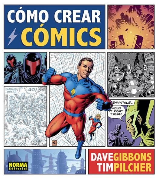 CÓMO CREAR CÓMICS | 9788467929478 | DAVE GIBBONS - TIM PILCHER | Universal Cómics