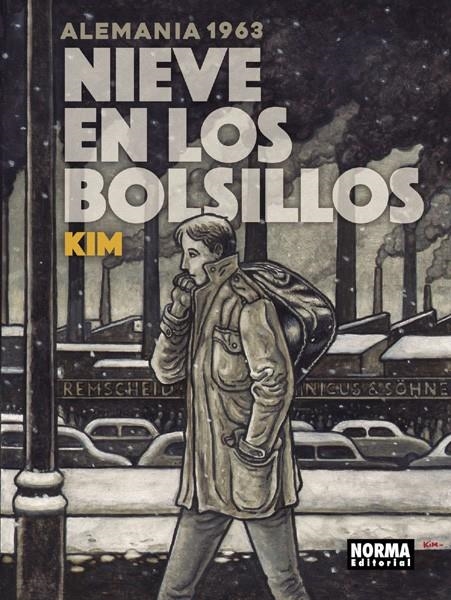 NIEVE EN LOS BOLSILLOS, ALEMANIA 1963 | 9788467931433 | KIM | Universal Cómics