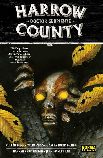 2aMA HARROW COUNTY # 03 DOCTOR SERPIENTE | 9999900021981 | CULLEN BUNN - TYLER COOK - CARLA SPEDD MCNEIL - HANNAH CHRISTENSON - JENN MANLEY LEE | Universal Cómics