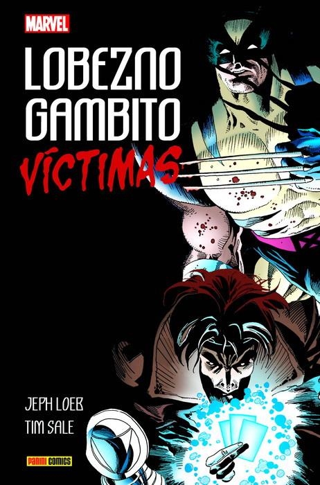 LOBEZNO, GAMBITO VÍCTIMAS | 9788491676751 | JEPH LOEB - TIM SALE | Universal Cómics