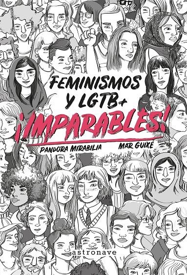 IMPARABLES FEMINISMOS Y LGTB+ | 9788467932270 | PANDORA MIRABILIA - MAR GUIXÉ
