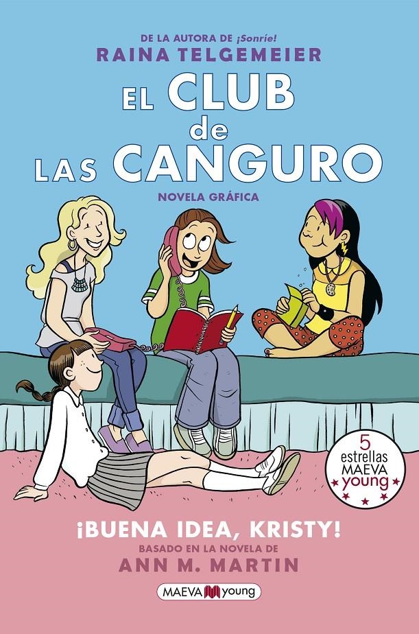 EL CLUB DE LAS CANGURO # 01 ¡BUENA IDEA, KRISTY! | 9788417108762 | RAINA TELGEMEIER | Universal Cómics