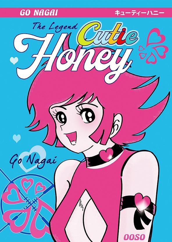 CUTIE HONEY, THE LEGEND | 9788494816086 | GO NAGAI | Universal Cómics