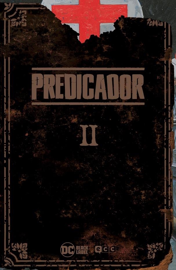 PREDICADOR EDICIÓN DELUXE # 02 | 9788418120237 | GARTH ENNIS - STEVE DILLON | Universal Cómics