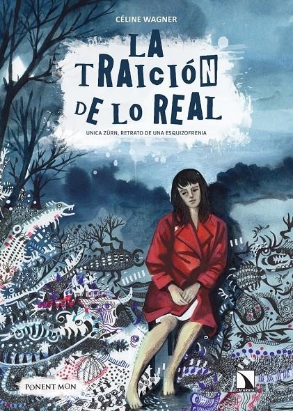 LA TRAICIÓN DE LO REAL | 9788417318727 | CÉLINE WAGNER | Universal Cómics