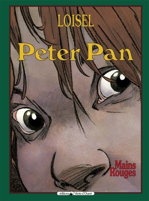 PETER PAN # 04 MAINS ROUGES EDICIÓN EN FRANCÉS | 9782869675209 | RÉGIS LOISEL