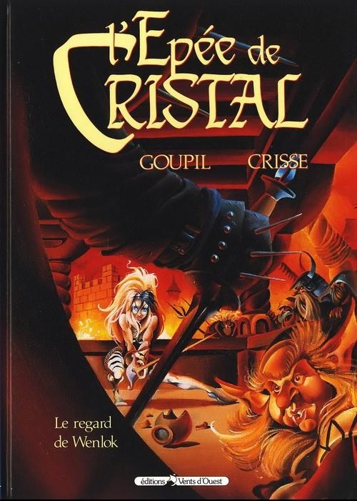 L'ÉPÉE DE CRISTAL # 02 LE REGARD DE WENLOK EDICIÓN EN FRANCÉS | 9782869671249 | JACKY GOUPIL - CRISSE - LOUIS-LAURENT CARPENTIER | Universal Cómics