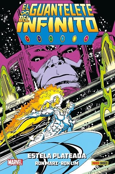 2aMA JIM STARLIN # 04 EL GUANTELETE DEL INFINITO, ESTELA PLATEADA | 9999900045161 | JIM STARLIN - RON LIM | Universal Cómics