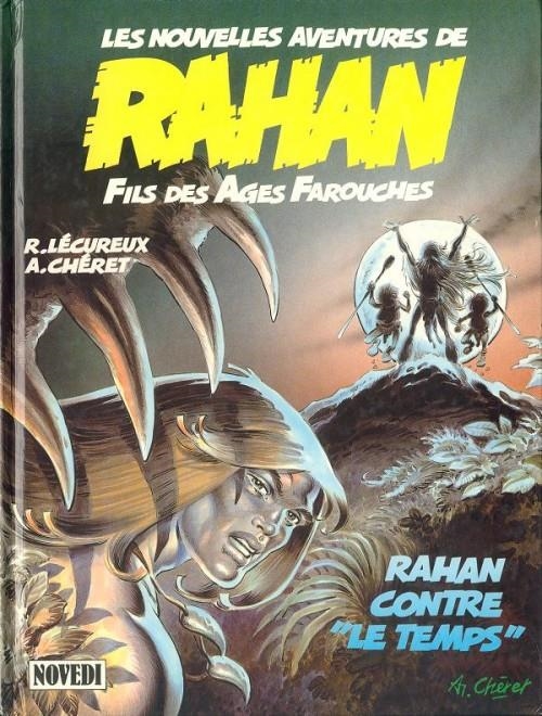 LES NOUVELLES AVENTURES DE RAHAN # 01 RAHAN CONTRE "LE TEMPS" EDICIÓN EN FRANCÉS | 9782803900671 | ROGER LECOREUX - ANDRÉ CHÉRET | Universal Cómics