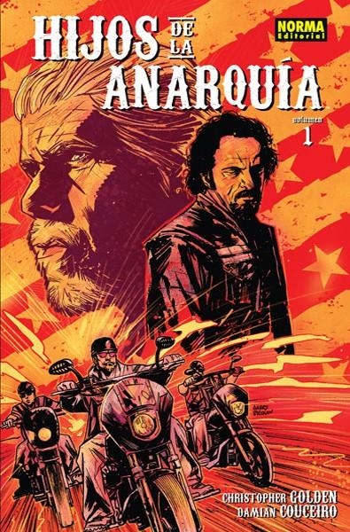 2aMA HIJOS DE LA ANARQUÍA # 01 | 9999900046953 | CHRISTOPHER GOLDEN - DAMIAN COUCEIRO | Universal Cómics