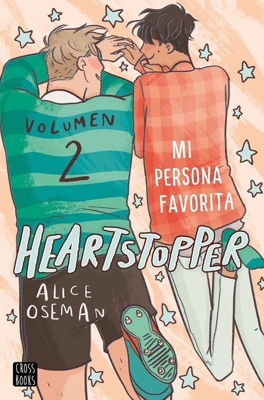 HEARTSTOPPER # 02 MI PERSONA FAVORITA | 9788408229780 | ALICE OSEMAN  | Universal Cómics