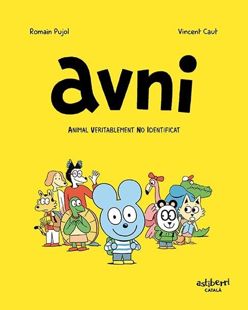 AVNI EDICIÓ EN CATALÀ # 01 ANIMAL VERITABLEMENT NO IDENTIFICAT | 9788417575861 | ROMAIN PUJOL - VINCENT CAUT | Universal Cómics