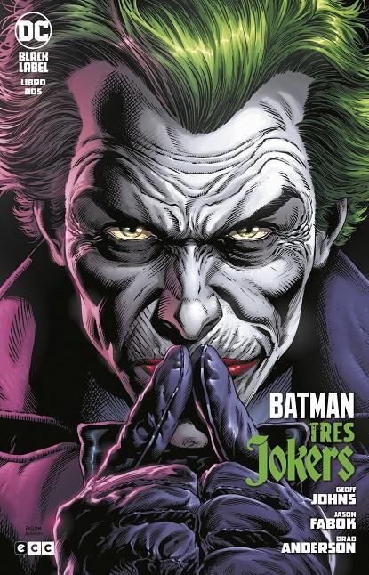 BATMAN, TRES JOKERS EDICIÓN DC BLACK LABEL # 02 | 9788418569043 | GEOFF JOHNS - JASON FABOK | Universal Cómics