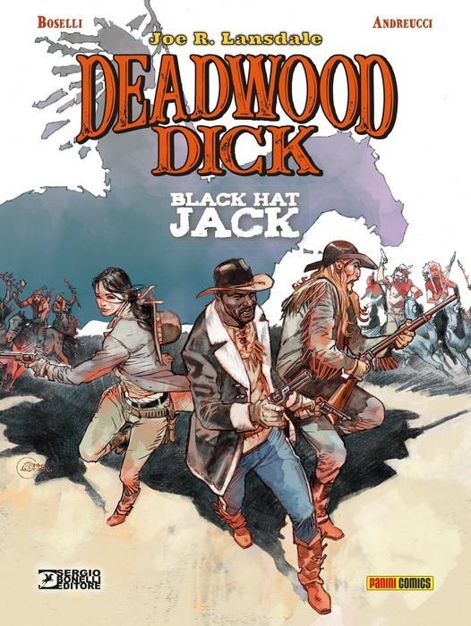 DEADWOOD DICK # 03 BLACK HAT JACK | 9788413348728 | E R. LANSDALE - STEFANO ANDREUCCI - MAURO BOSELLI