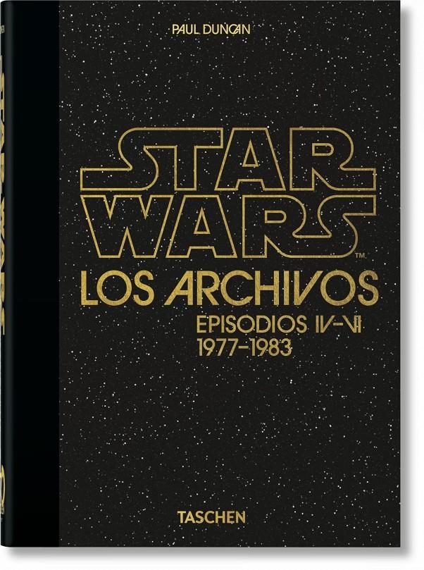 LOS ARCHIVOS DE STAR WARS 1977-1983 40TH ANNIVERSARY EDITION | 9783836581158 | PAUL DUNCAN