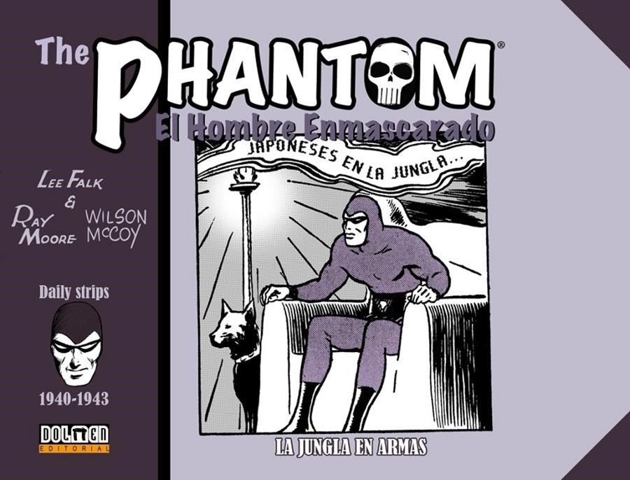 THE PHANTOM / EL HOMBRE ENMASCARADO TIRAS DIARIAS # 04 1940-1943 LA JUNGLA EN ARMAS | 9788418510595 | WILSON MCCOY - RAY MOORE | Universal Cómics