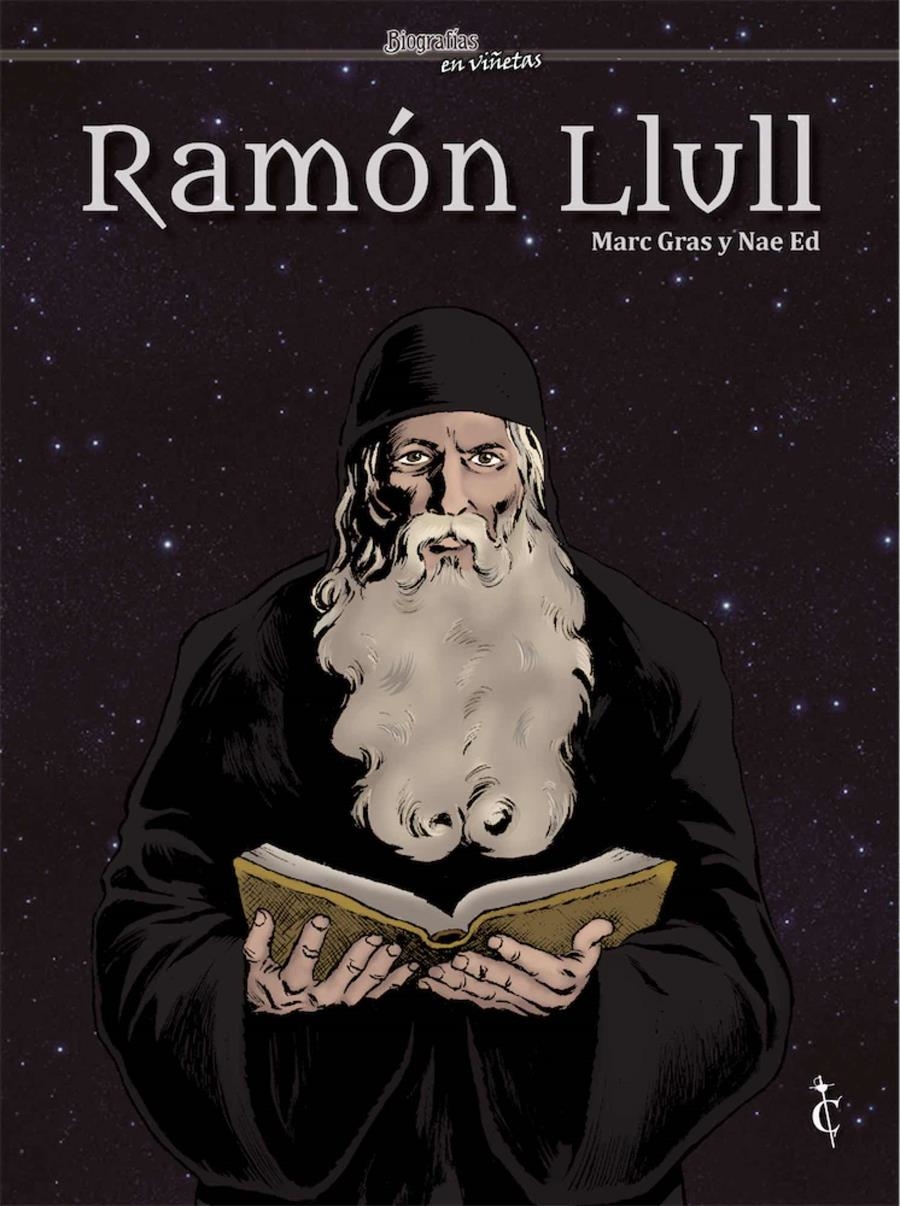 BIOGRAFÍAS EN VIÑETAS # 04 RAMON LLULL | 9788409312566 | MARC GRAS - NAE ED | Universal Cómics