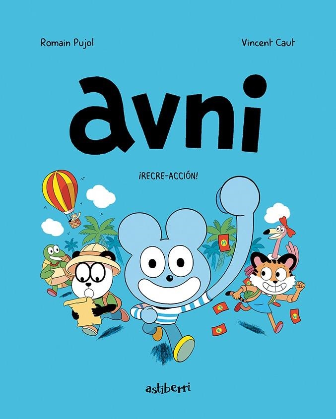 AVNI # 03 RECRE-ACCIÓN ! | 9788418215797 | ROMAIN PUJOL- VINCENT CAUT | Universal Cómics