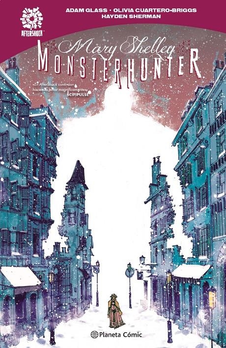 2AMA MARY SHELLEY, MONSTER HUNTER | 9999900071122 | ADAM GLASS - OLIVIA CUARTERO-BRIGGS - HAYDEN SHERMAN | Universal Cómics