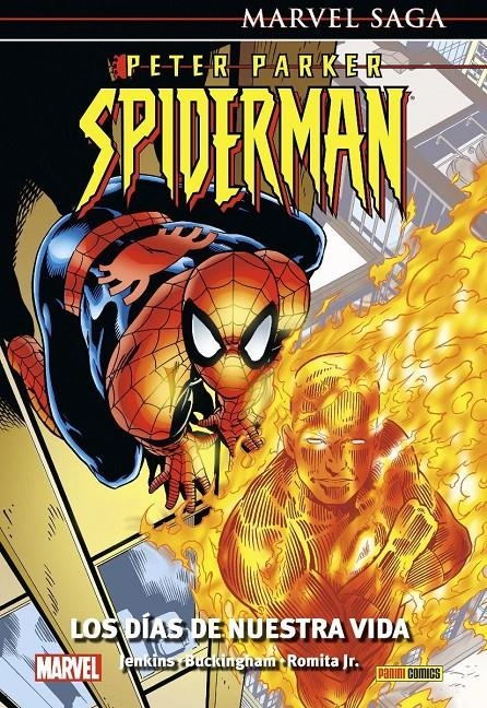 PETER PARKER SPIDERMAN MARVEL SAGA # 01 LOS DÍAS DE NUESTRA VIDA | 9788411014489 | MARK BUCKINGHAM - JOHN ROMITA JR. - HOWARD MACKIE - PAUL JENKINS | Universal Cómics