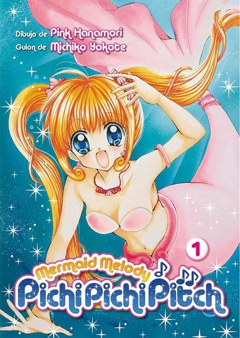 MERMAID MELODY PICHI PICHI PITCH # 01 | 9788418776571 | PINK HANAMORI - MICHIKO YOKOTE | Universal Cómics