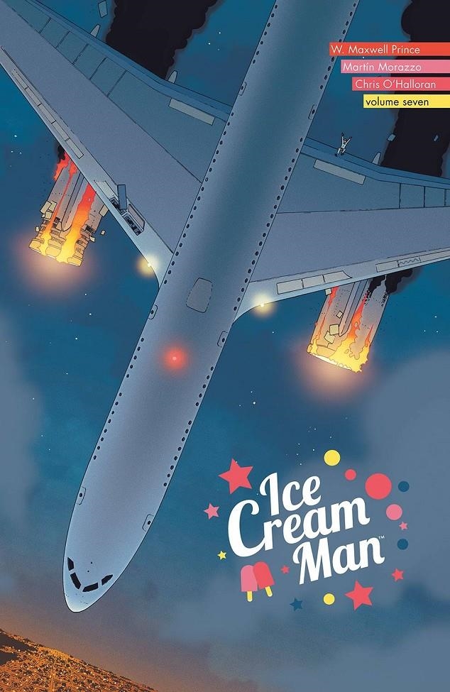 USA ICE CREAM MAN TP VOL 07 | 978153431930151699 | W. MAXWELL PRINCE - MARTIN MORAZZO - CHRIS O'HALLORAN