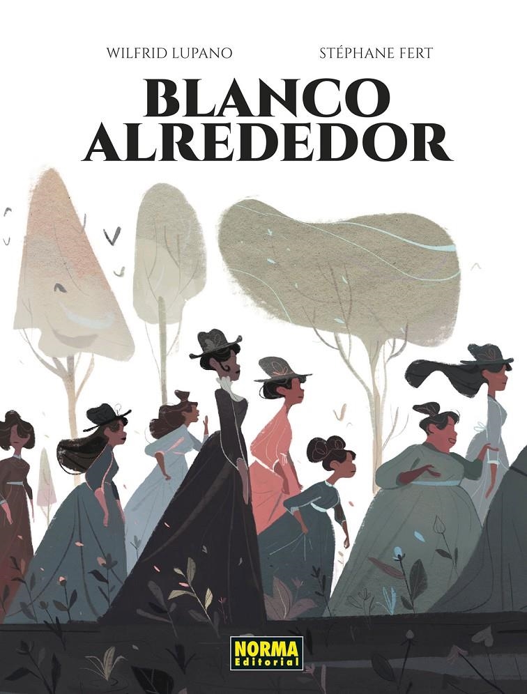 BLANCO ALREDEDOR | 9788467951172 | WILFRID LUPANO - STÉPHANE FERT | Universal Cómics